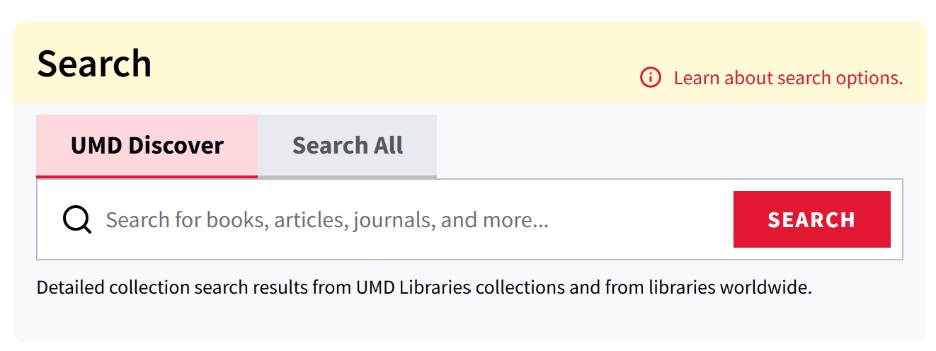 a tabbed search interface with UMD Discover selected, with the prompt text "Search for books, articles, journals, and more..."