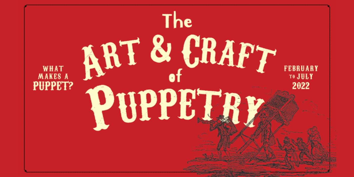 Art and Craft of Puppetry exhibit logo.