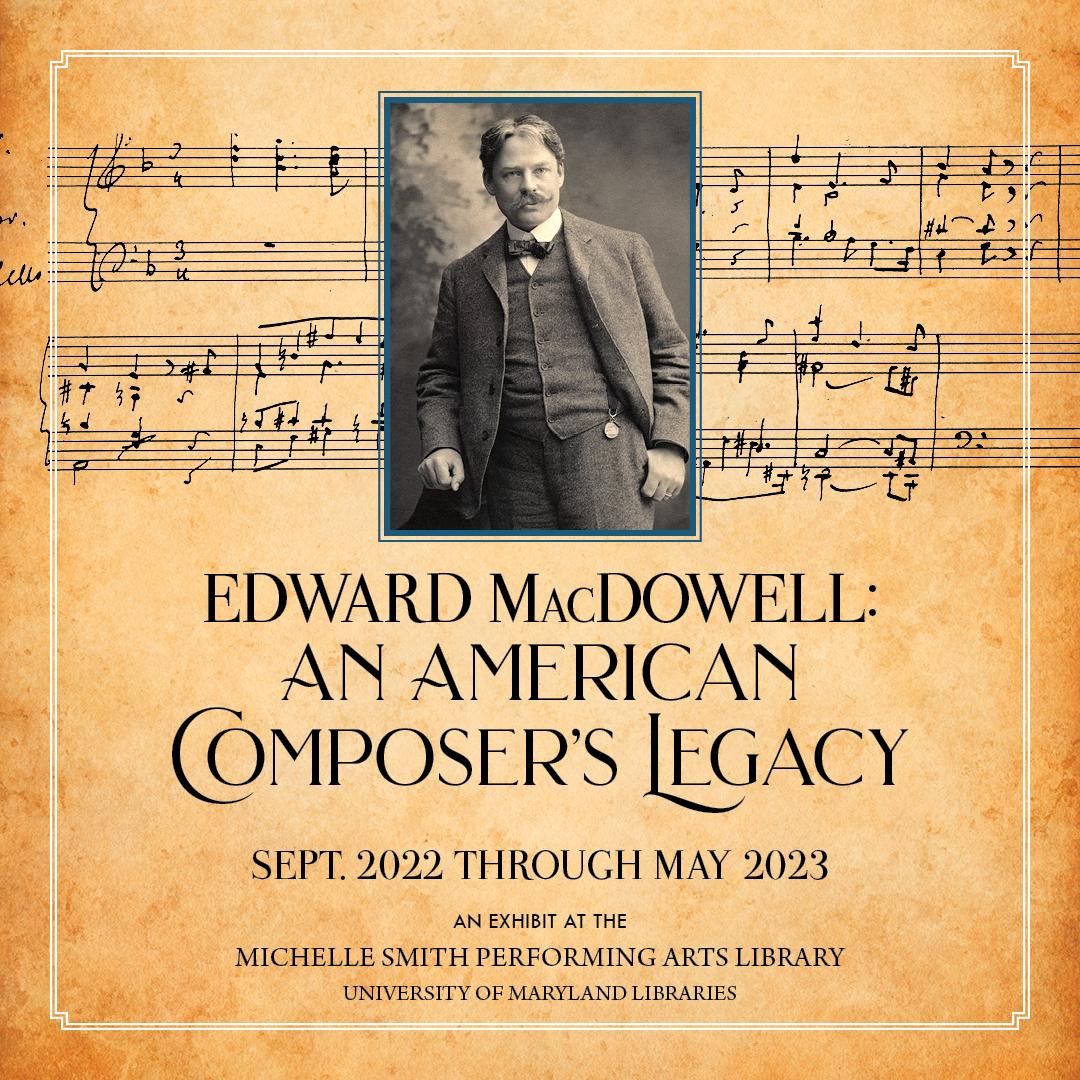 Poster for Edward MacDowell: An American Composer's Legacy exhibition