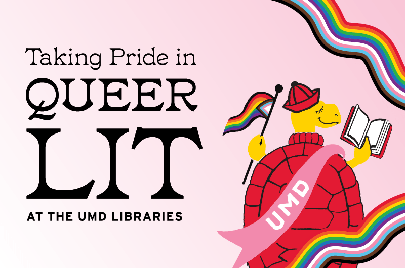 Retro Testudo Mascote holding a Pride flag with text Taking Pride in Queer Lit.