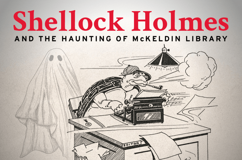 Shellock Holmes and the Haunting of McKeldin Library graphic with ghost